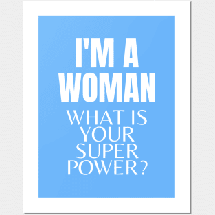 Woman Superpower Posters and Art